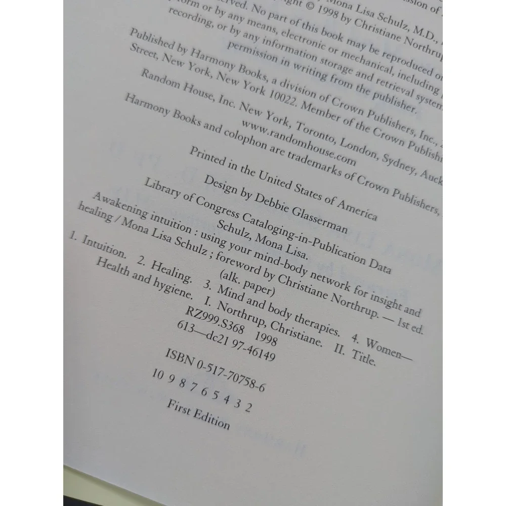 Awakening Intuition Using Your Mind-Body Network Mona Lisa Schulz 1st Edition HC